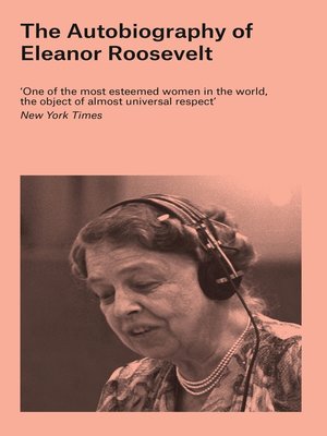 cover image of The Autobiography of Eleanor Roosevelt